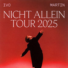 Ivo Martin - Nicht Allein Tour 2025 Stuttgart