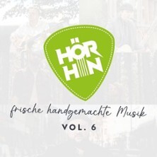 Hör Hin | Vol.6 - Frische, handgemachte Musik Münchberg