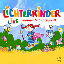 LICHTERKINDER Live - Sommer Mitmachspaß Reutlingen