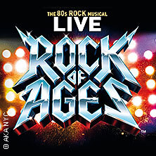 Rock Of Ages: The 80s Rock Musical Bielefeld