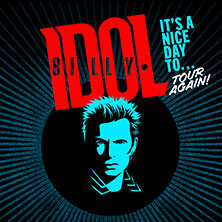 Billy Idol - It's a nice day to... tour again Northeim