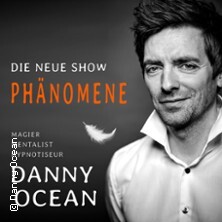 Dinnershow: Phänomene - Danny Ocean Ahorntal