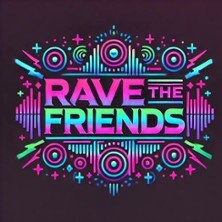 Rave The Friends Festival Nürnberg