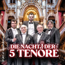 Die Nacht der 5 Tenöre - Magia delle melodie Saarbrücken