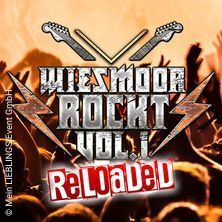 Wiesmoor Rockt! Vol. 1 - Reloaded - ZSK, Rantanplan u.v.m. Wiesmoor