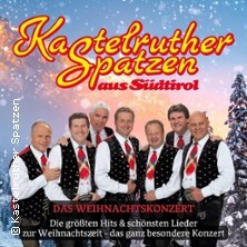 Kastelruther Spatzen - Das Weihnachtskonzert 2025 Bad Windsheim