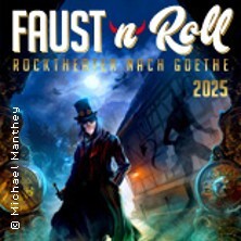 Faust'n'Roll - Rocktheater nach Goethe: Tour 2025 Sangerhausen