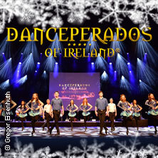 Danceperados of Ireland - Spirit of Irish Christmas Troisdorf