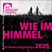 Wie im Himmel (Premiere) Bad Hersfeld