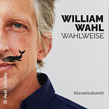 William Wahl - wahlweise Mönchengladbach (Wickrath)