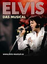 ELVIS - Das Musical Bremerhaven