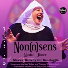 Non(n)sens - Das Musical Dinner - inkl. 3-Gang-Menü Regensburg