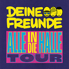 Deine Freunde - Alle in die Halle - Tour 2025 Münster