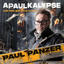 PAUL PANZER - APAULKALYPSE - Jede Reise geht einmal zu Ende Flensburg