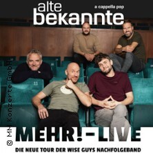 Alte Bekannte - Nachfolgeband Wise Guys - Mehr! Live Rostock