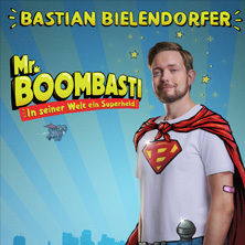 Bastian Bielendorfer - Mr. Boombasti - In seiner Welt ein Superheld Mühlhausen