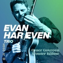 Evan Har Even Trio [NL] Frankfurt