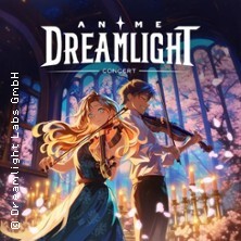 Anime Dreamlight Concert Düsseldorf Düsseldorf