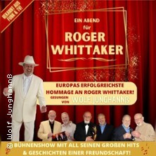 Ein Abend für Roger Whittaker - A Tribute Show mit Wolf Junghannß Sömmerda