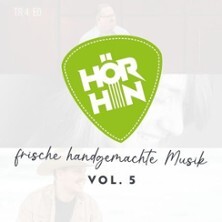 Hör Hin | Vol.5 - Frische, handgemachte Musik Münchberg